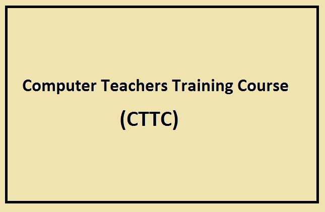 Computer Teacher Training Course(CTTC)